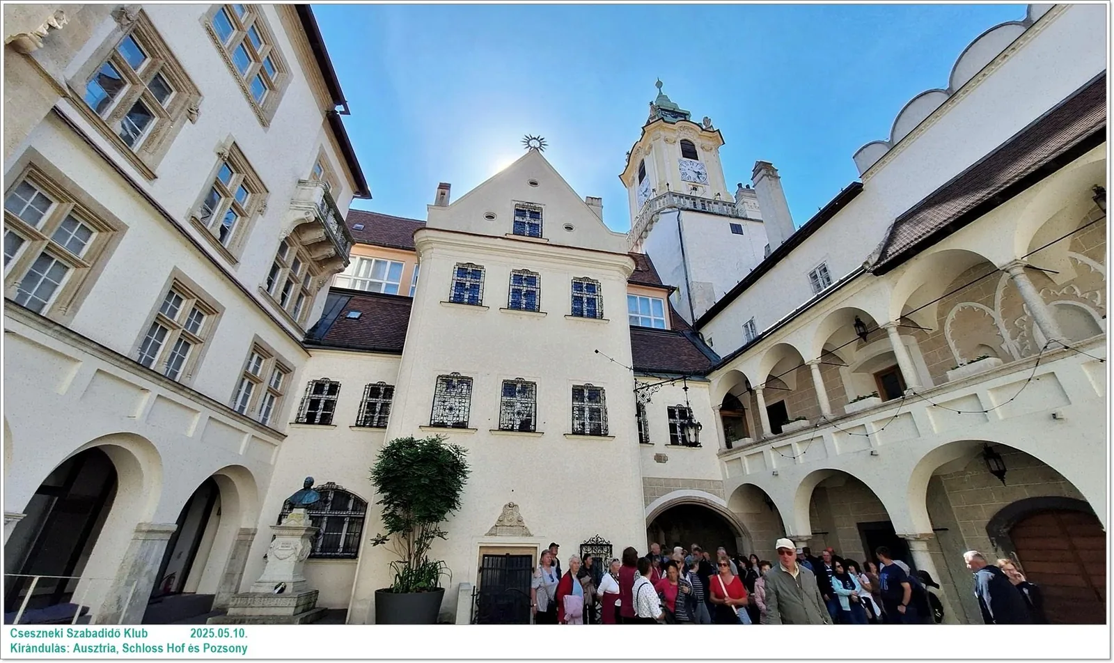 2025.05.10. Kirándulás: Ausztria, Schloss Hof és Pozsony / Képeket a tagok készítették