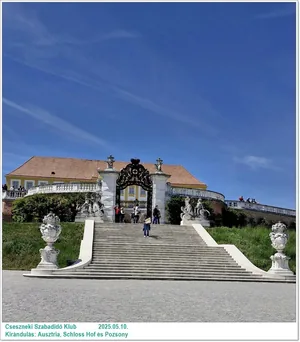 2025.05.10. Kirándulás: Ausztria, Schloss Hof és Pozsony / Képeket a tagok készítették