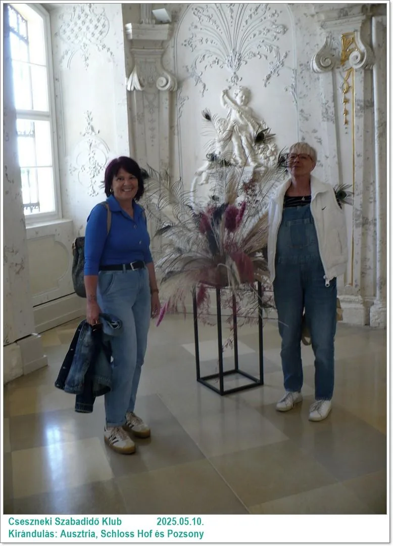 2025.05.10. Kirándulás: Ausztria, Schloss Hof és Pozsony / Képeket a tagok készítették
