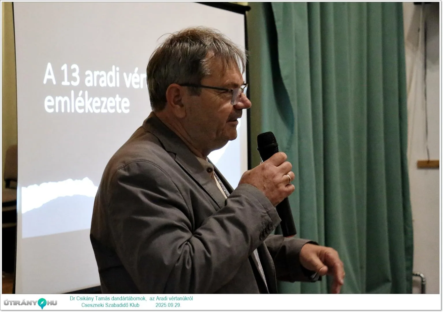 2025.09.29. Dr. Csikány Tamás dandártábornok, Aradi vértanúk előadása kisfilmmel