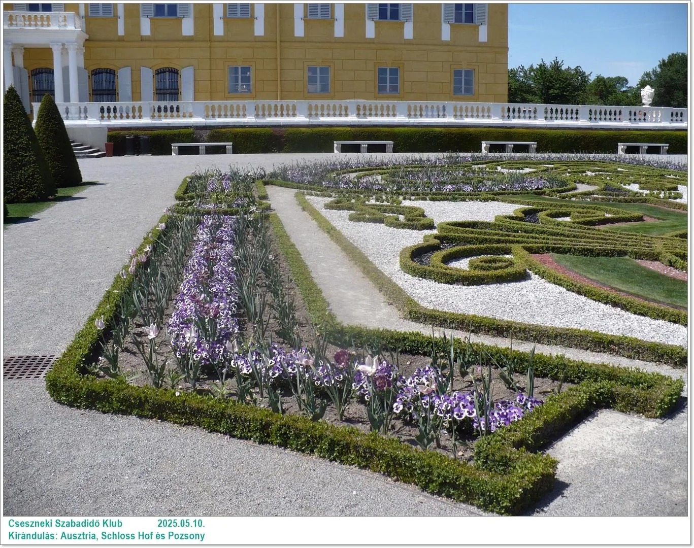 2025.05.10. Kirándulás: Ausztria, Schloss Hof és Pozsony / Képeket a tagok készítették