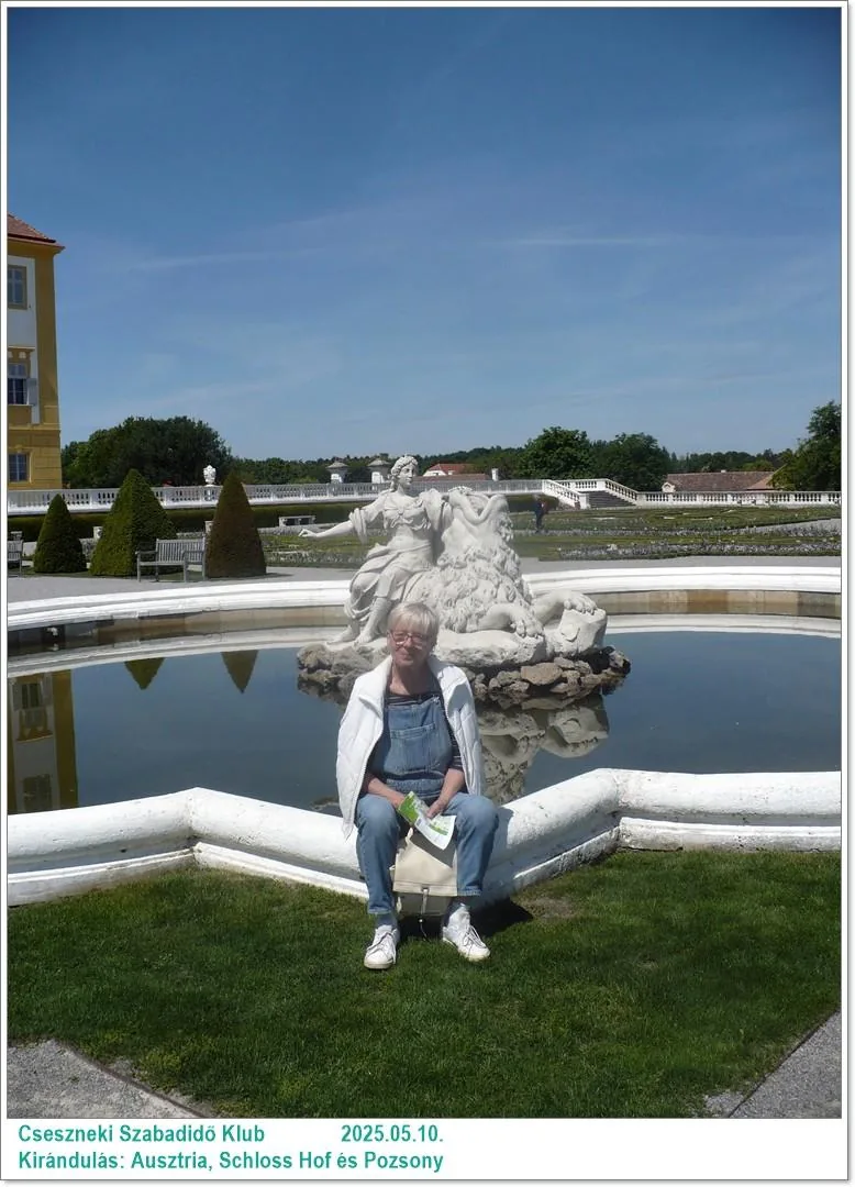 2025.05.10. Kirándulás: Ausztria, Schloss Hof és Pozsony / Képeket a tagok készítették