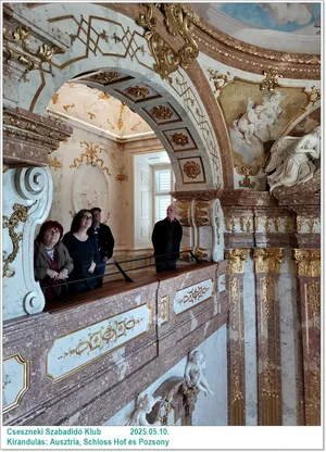 2025.05.10. Kirándulás: Ausztria, Schloss Hof és Pozsony / Képeket a tagok készítették
