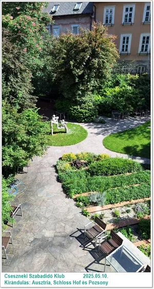 2025.05.10. Kirándulás: Ausztria, Schloss Hof és Pozsony / Képeket a tagok készítették
