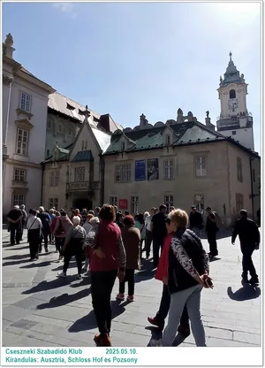 2025.05.10. Kirándulás: Ausztria, Schloss Hof és Pozsony / Képeket a tagok készítették