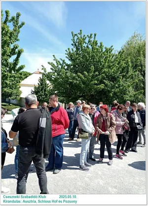 2025.05.10. Kirándulás: Ausztria, Schloss Hof és Pozsony / Képeket a tagok készítették