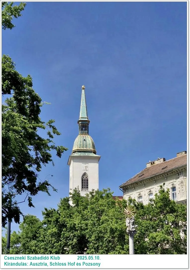 2025.05.10. Kirándulás: Ausztria, Schloss Hof és Pozsony / Képeket a tagok készítették