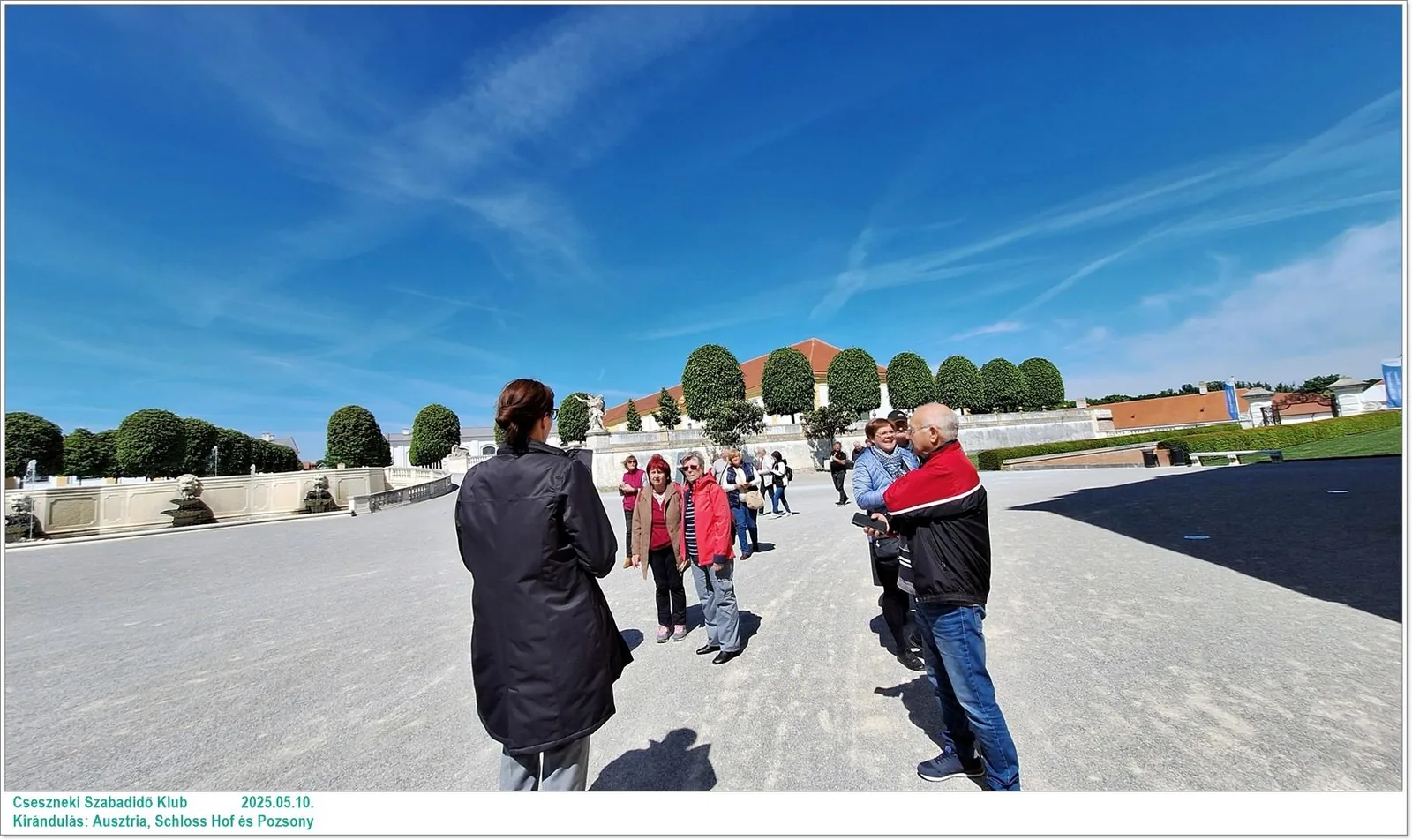 2025.05.10. Kirándulás: Ausztria, Schloss Hof és Pozsony / Képeket a tagok készítették