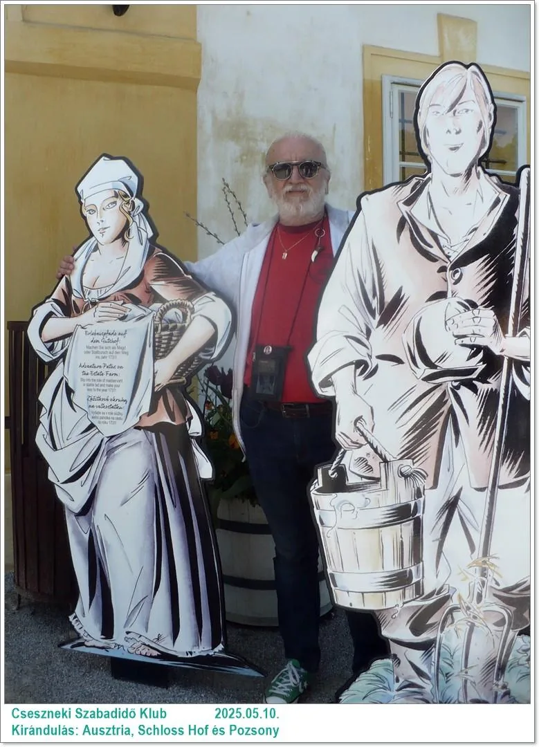 2025.05.10. Kirándulás: Ausztria, Schloss Hof és Pozsony / Képeket a tagok készítették