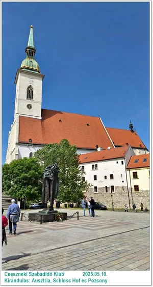 2025.05.10. Kirándulás: Ausztria, Schloss Hof és Pozsony / Képeket a tagok készítették