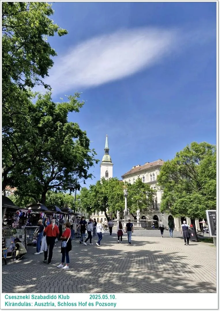 2025.05.10. Kirándulás: Ausztria, Schloss Hof és Pozsony / Képeket a tagok készítették