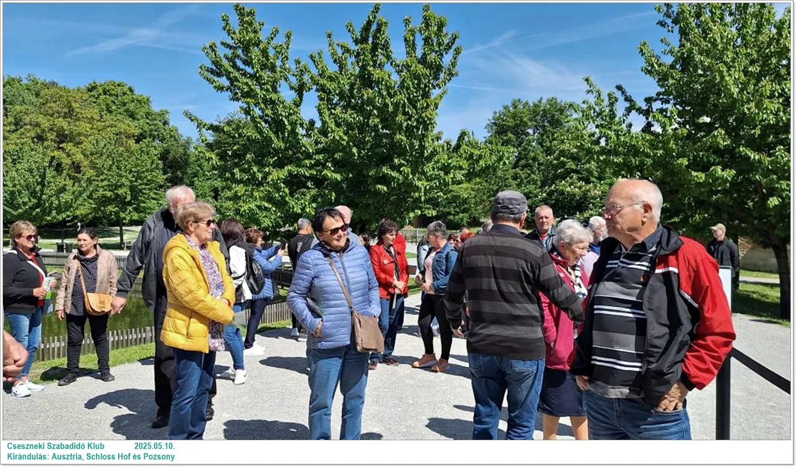 2025.05.10. Kirándulás: Ausztria, Schloss Hof és Pozsony / Képeket a tagok készítették